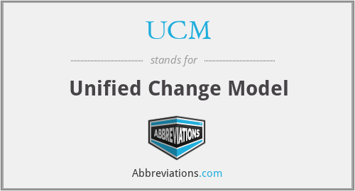 UCM - Unified Change Model
