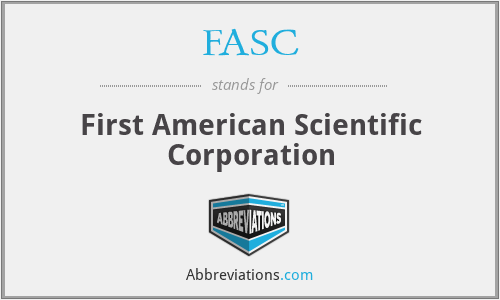 FASC - First American Scientific Corporation