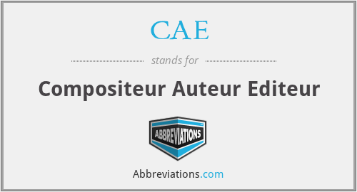 CAE - Compositeur Auteur Editeur