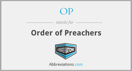 OP - Order of Preachers