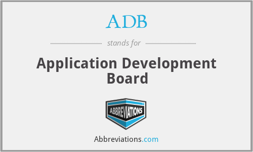 ADB - Application Development Board