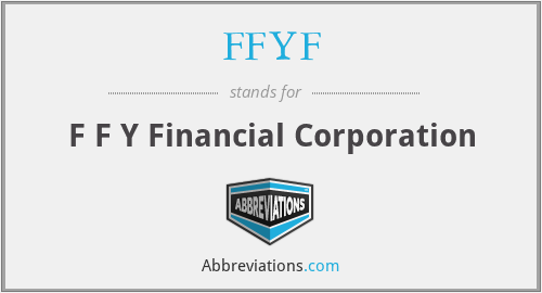 FFYF - F F Y Financial Corporation