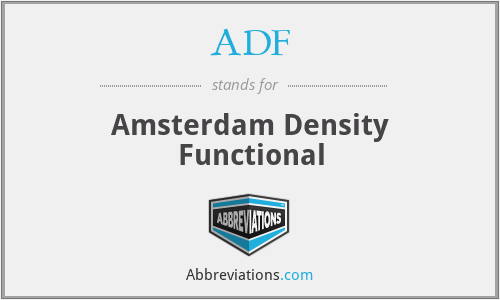 ADF - Amsterdam Density Functional