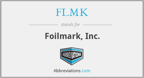 FLMK - Foilmark, Inc.