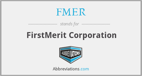 FMER - FirstMerit Corporation