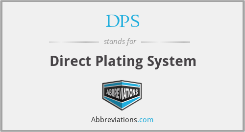 DPS - Direct Plating System