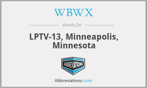 WBWX - LPTV-13, Minneapolis, Minnesota