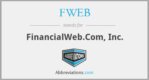 FWEB - FinancialWeb.Com, Inc.