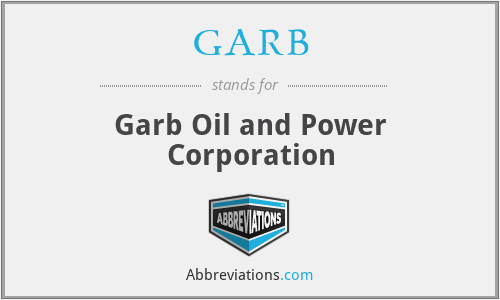 GARB - Garb Oil and Power Corporation