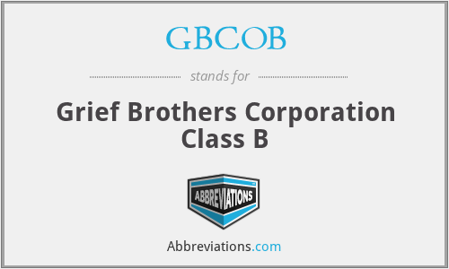 GBCOB - Grief Brothers Corporation Class B