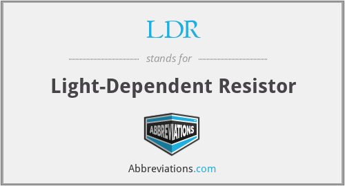 LDR - Light-Dependent Resistor