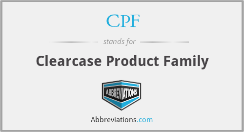 CPF - Clearcase Product Family