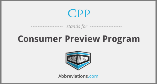 CPP - Consumer Preview Program