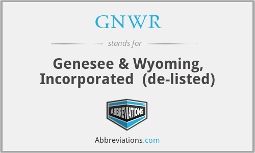 GNWR - Genesee & Wyoming, Incorporated  (de-listed)