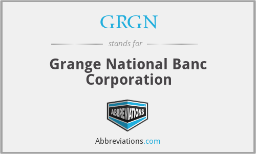 GRGN - Grange National Banc Corporation