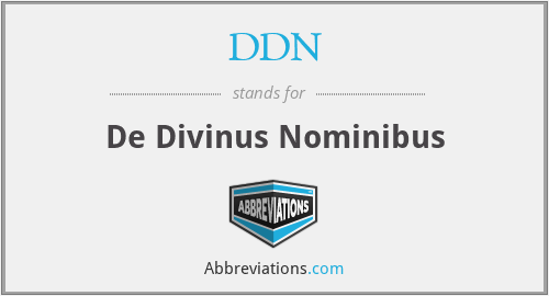 DDN - De Divinus Nominibus