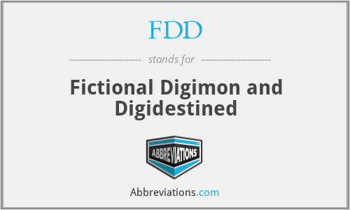 FDD - Fictional Digimon and Digidestined