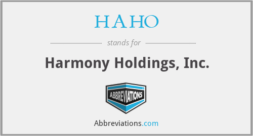 HAHO - Harmony Holdings, Inc.