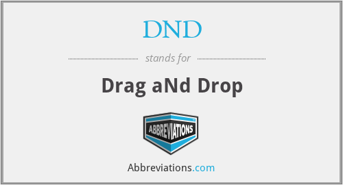 DND - Drag aNd Drop