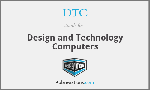 DTC - Design and Technology Computers