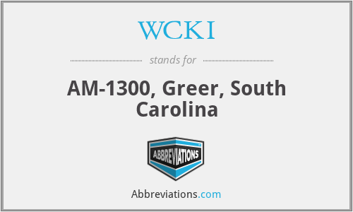 WCKI - AM-1300, Greer, South Carolina