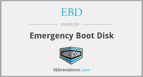 EBD - Emergency Boot Disk
