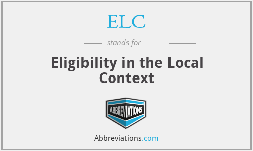 ELC - Eligibility in the Local Context
