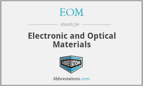 EOM - Electronic and Optical Materials