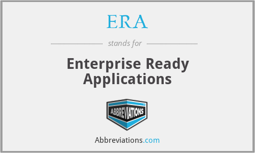 ERA - Enterprise Ready Applications