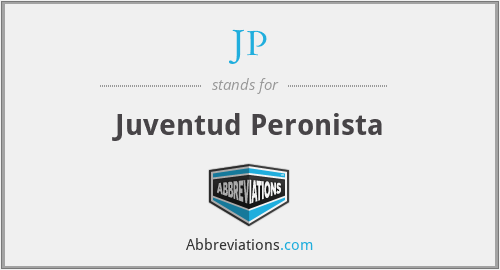 JP - Juventud Peronista