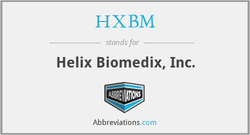 HXBM - Helix Biomedix, Inc.