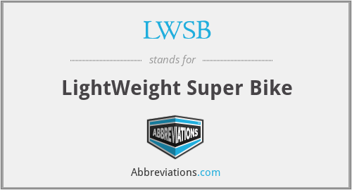 LWSB - LightWeight Super Bike