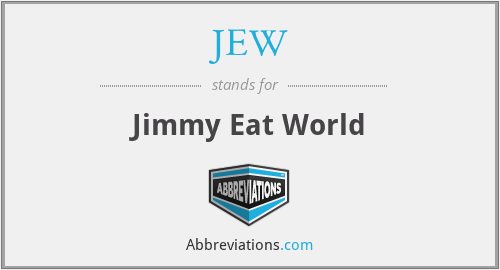 JEW - Jimmy Eat World