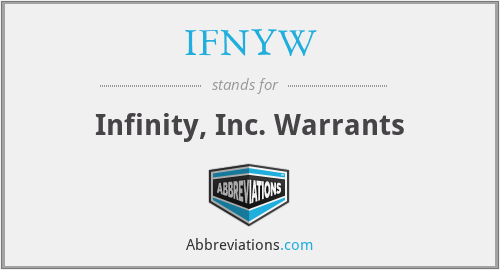 IFNYW - Infinity, Inc. Warrants