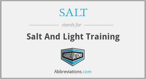 SALT - Salt And Light Training