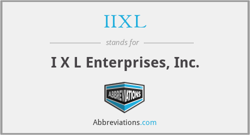 IIXL - I X L Enterprises, Inc.