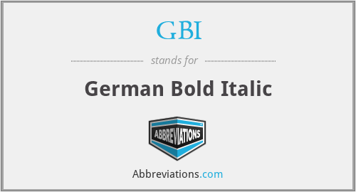 GBI - German Bold Italic