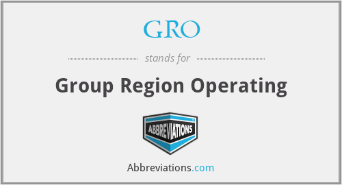GRO - Group Region Operating