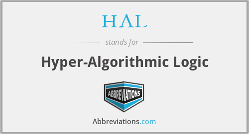 HAL - Hyper-Algorithmic Logic