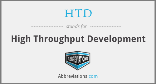 HTD - High Throughput Development