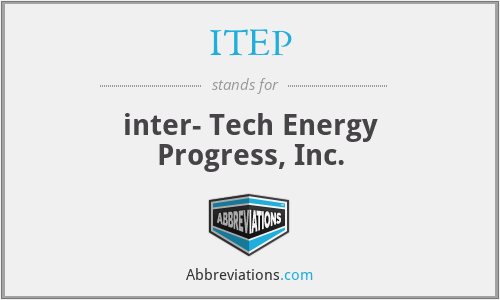 ITEP - inter- Tech Energy Progress, Inc.