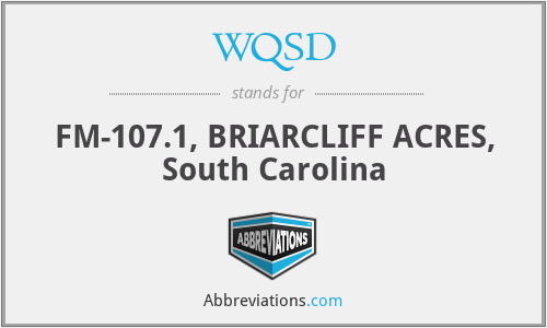 WQSD - FM-107.1, BRIARCLIFF ACRES, South Carolina