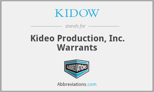 KIDOW - Kideo Production, Inc. Warrants