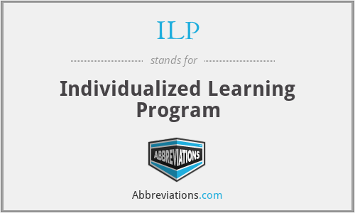 ILP - Individualized Learning Program