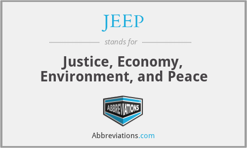 JEEP - Justice, Economy, Environment, and Peace