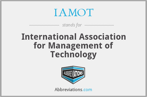 IAMOT - International Association for Management of Technology