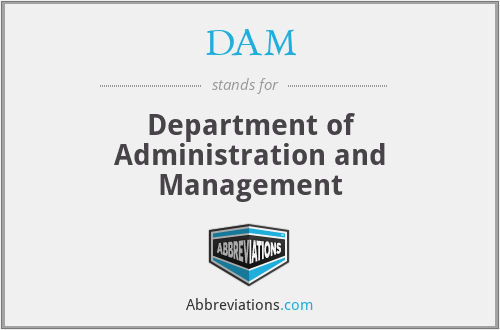 DAM - Department of Administration and Management