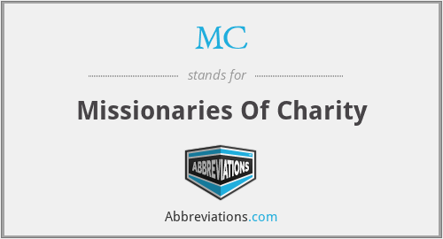 MC - Missionaries Of Charity