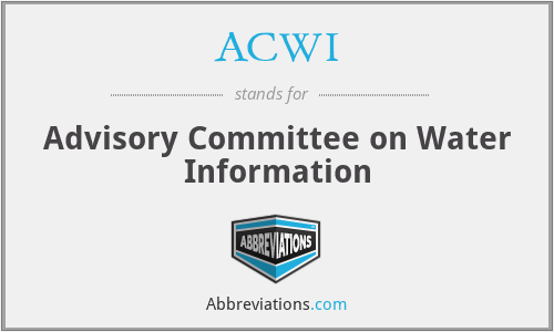 ACWI - Advisory Committee on Water Information