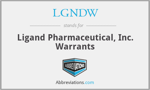 LGNDW - Ligand Pharmaceutical, Inc. Warrants